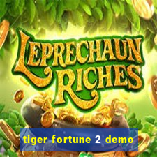 tiger fortune 2 demo